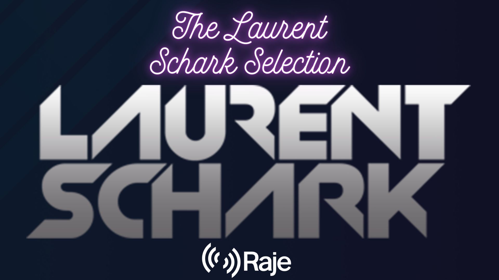 The Laurent Schark Selection
